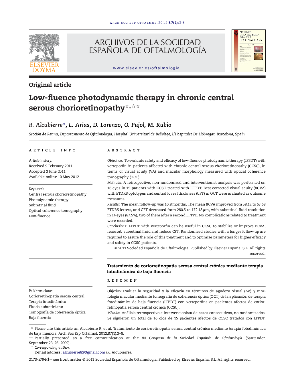 Low-fluence photodynamic therapy in chronic central serous chorioretinopathy