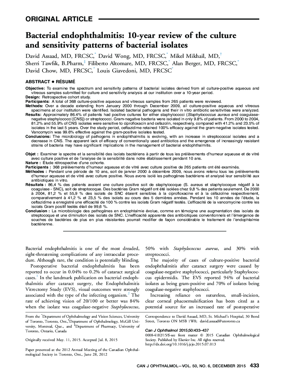 Bacterial endophthalmitis: 10-year review of the culture and sensitivity patterns of bacterial isolates 