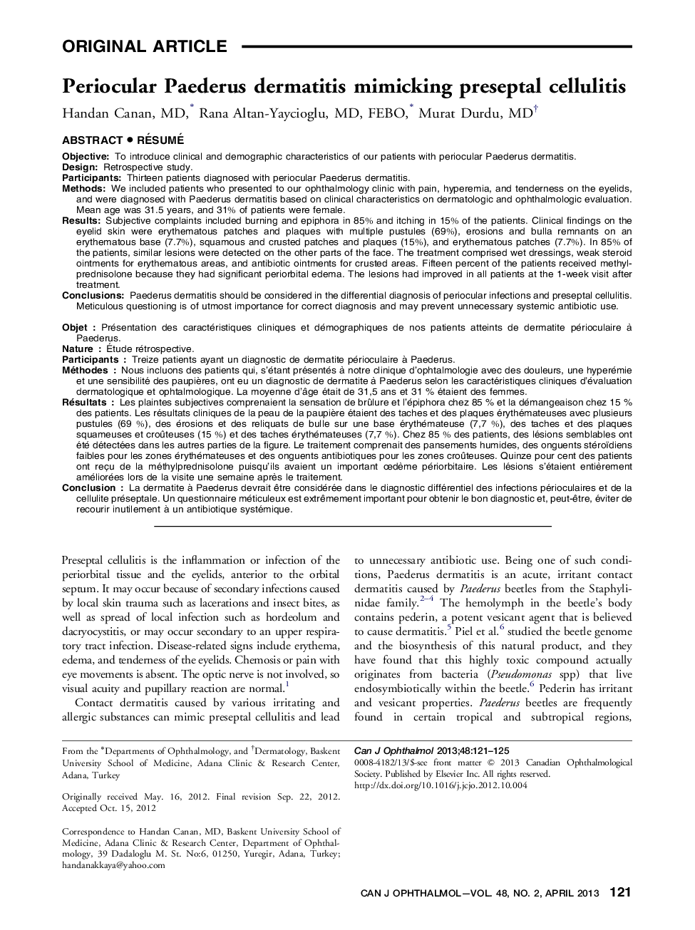 Periocular Paederus dermatitis mimicking preseptal cellulitis