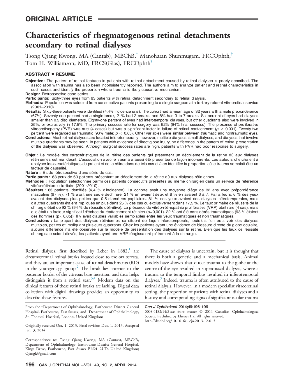 Characteristics of rhegmatogenous retinal detachments secondary to retinal dialyses