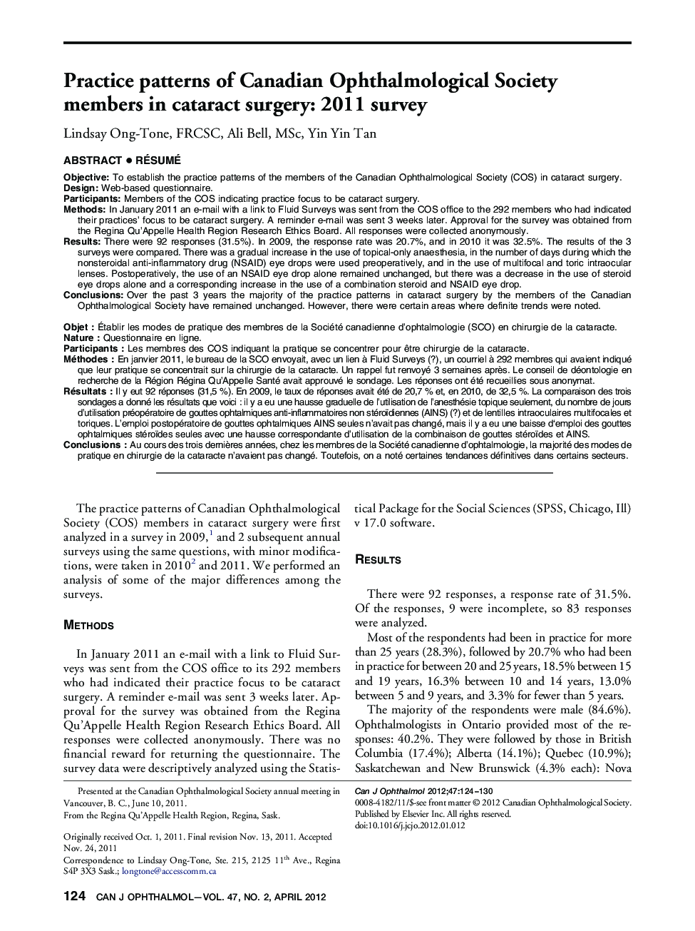 Practice patterns of Canadian Ophthalmological Society members in cataract surgery: 2011 survey