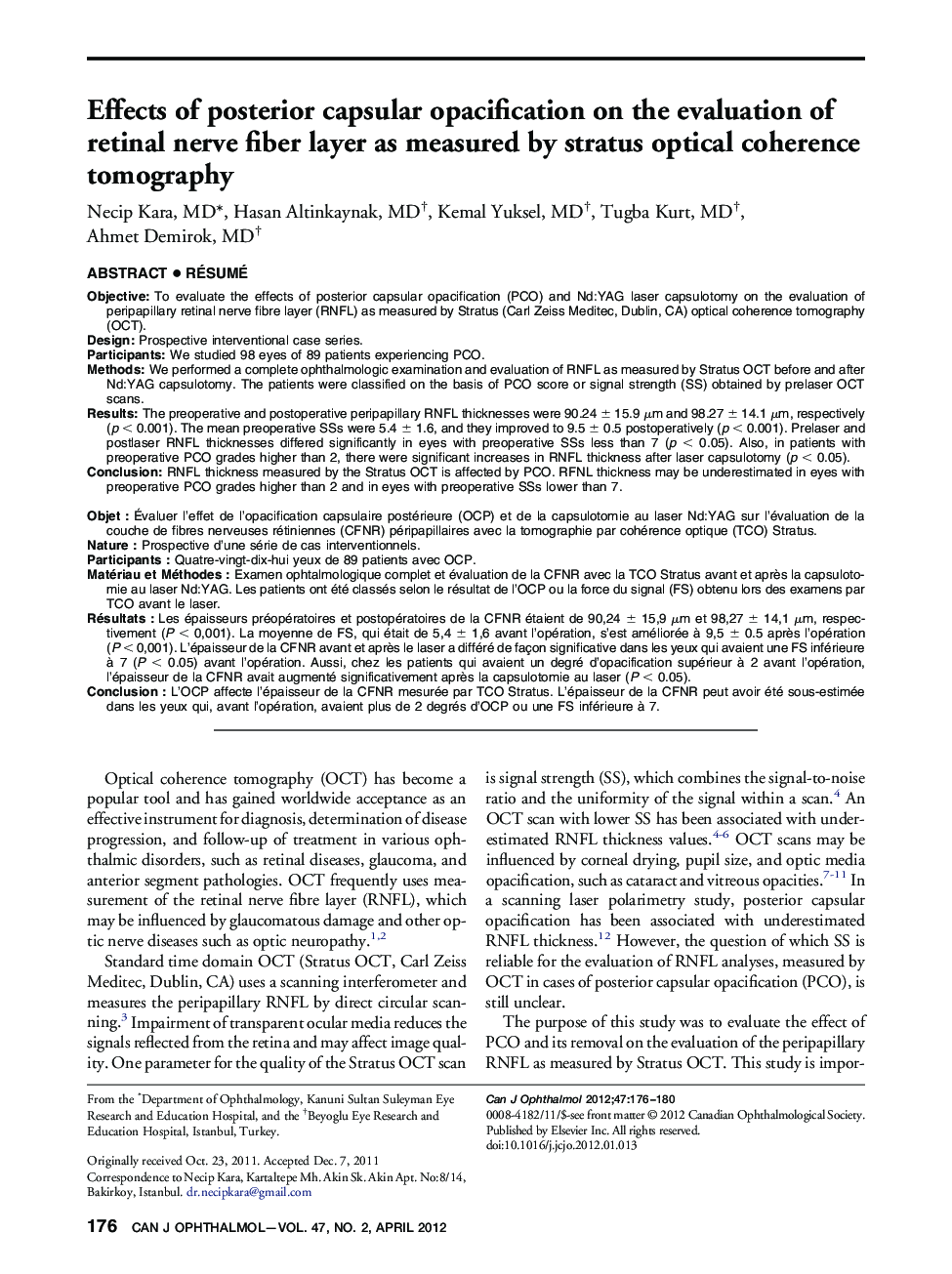 Effects of posterior capsular opacification on the evaluation of retinal nerve fiber layer as measured by stratus optical coherence tomography