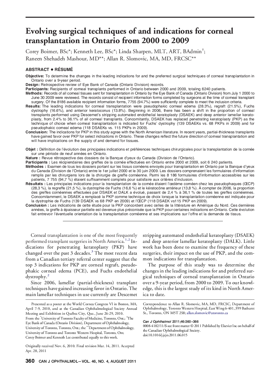 Evolving surgical techniques of and indications for corneal transplantation in Ontario from 2000 to 2009 