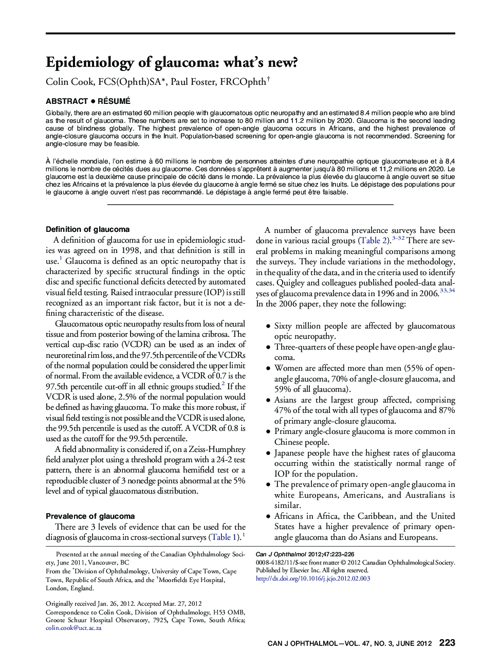 Epidemiology of glaucoma: what's new?
