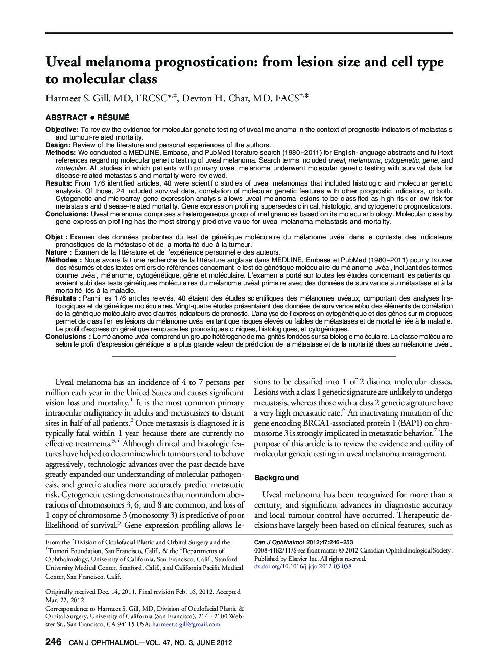 Uveal melanoma prognostication: from lesion size and cell type to molecular class