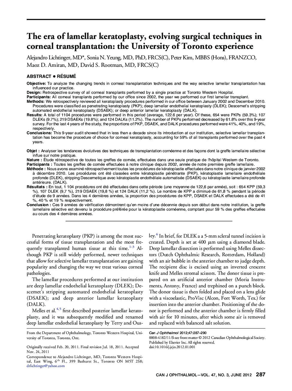 The era of lamellar keratoplasty, evolving surgical techniques in corneal transplantation: the University of Toronto experience