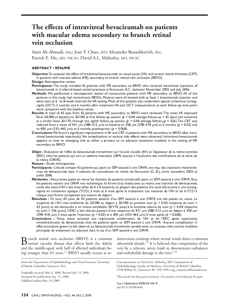 The effects of intravitreal bevacizumab on patients with macular edema secondary to branch retinal vein occlusion *