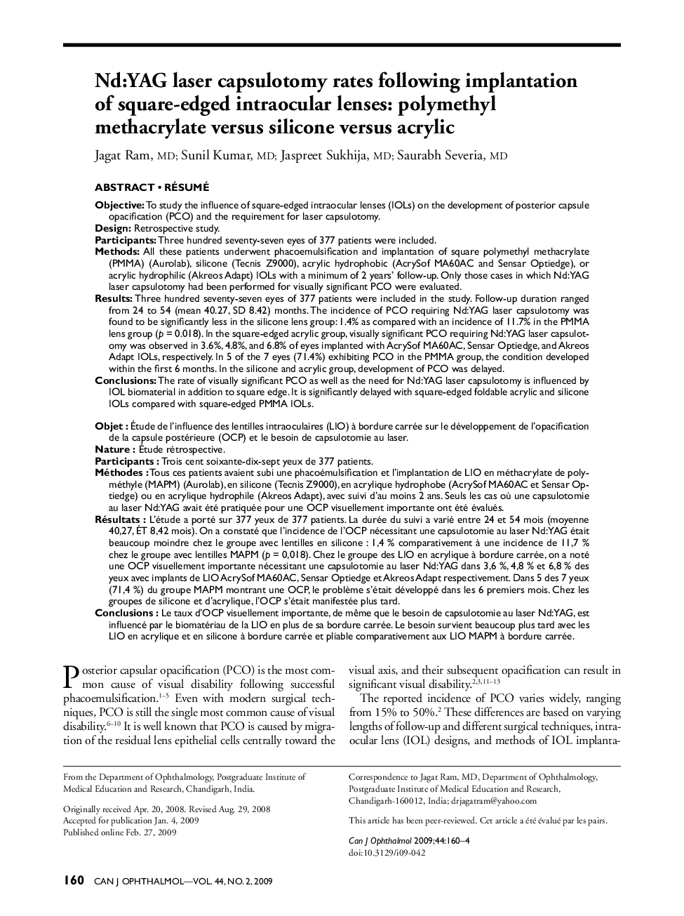 Nd:YAG laser capsulotomy rates following implantation of square-edged intraocular lenses: polymethyl methacrylate versus silicone versus acrylic *