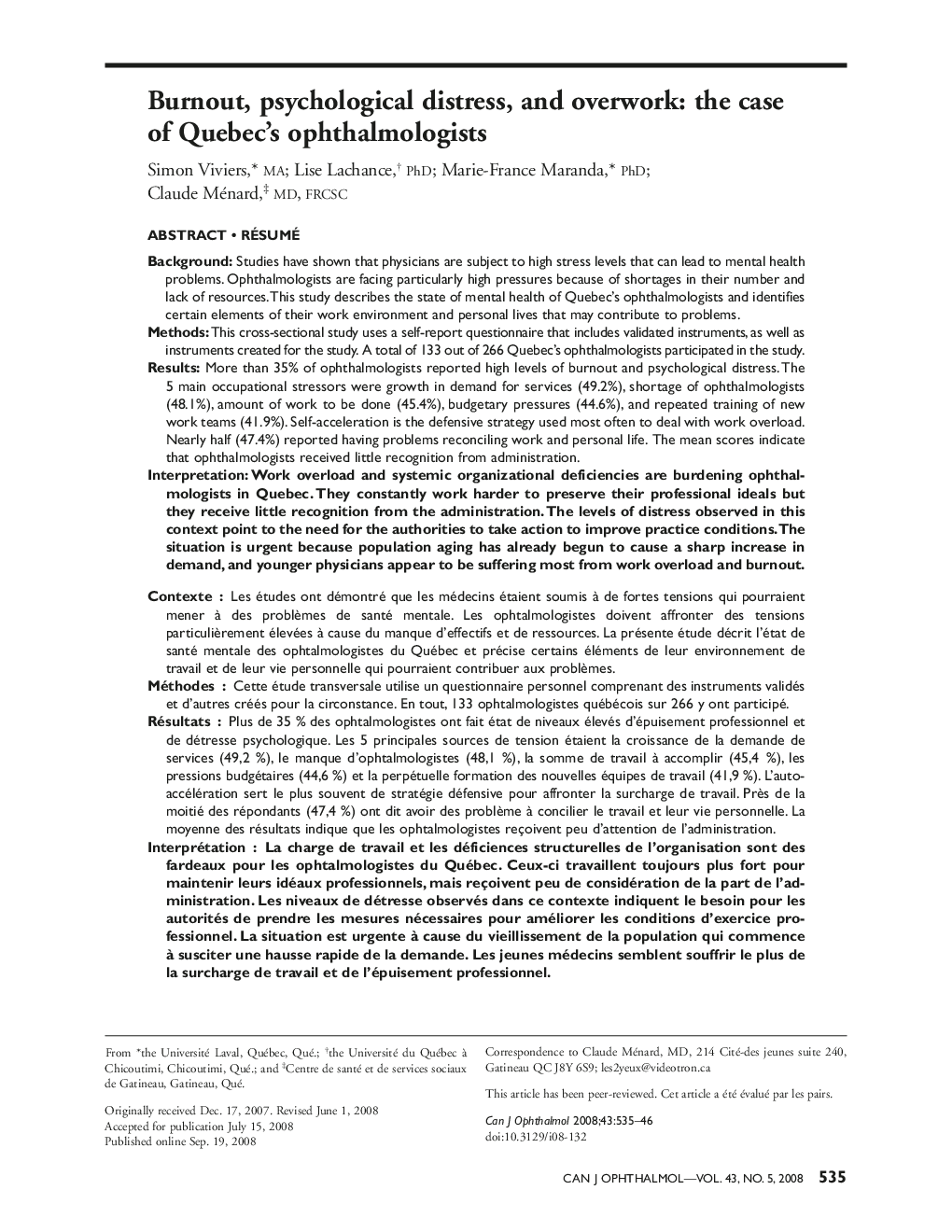 Burnout, psychological distress, and overwork: the case of Quebec's ophthalmologists a