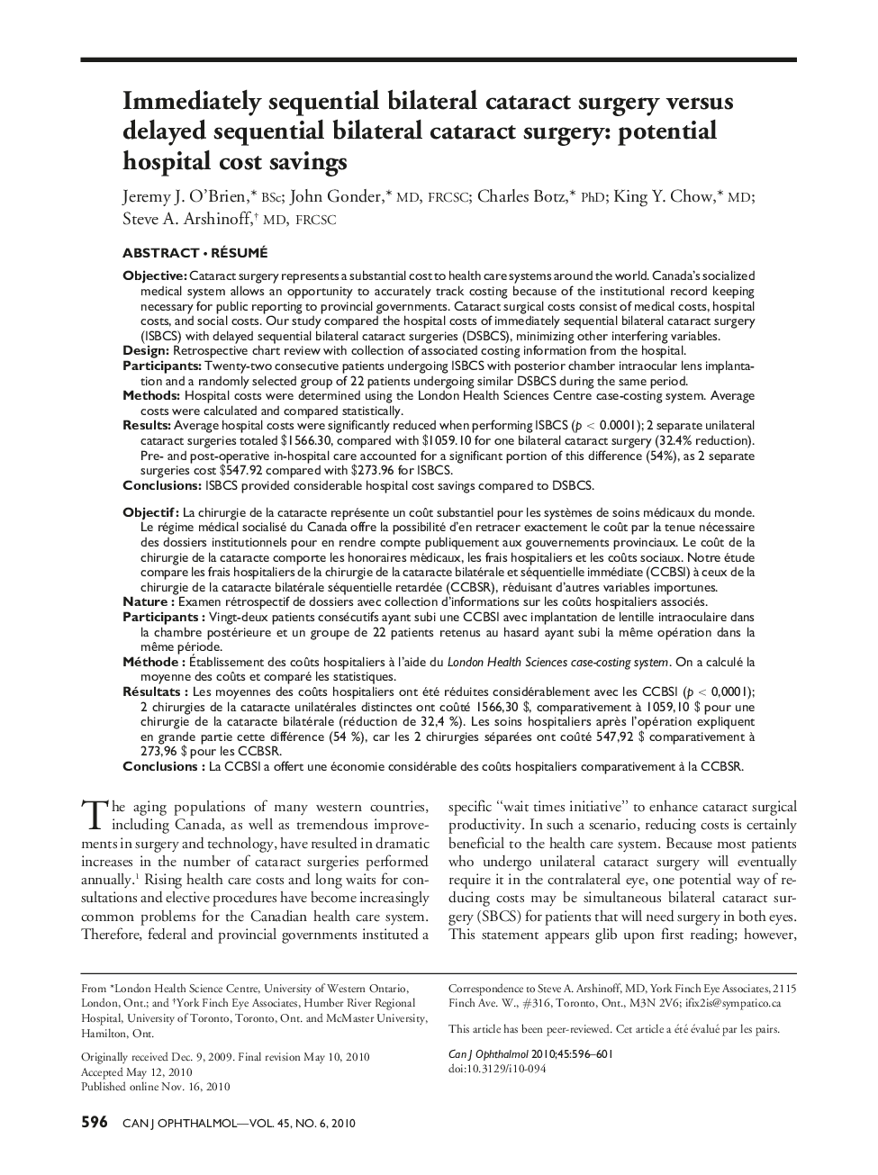 Immediately sequential bilateral cataract surgery versus delayed sequential bilateral cataract surgery: potential hospital cost savings 1