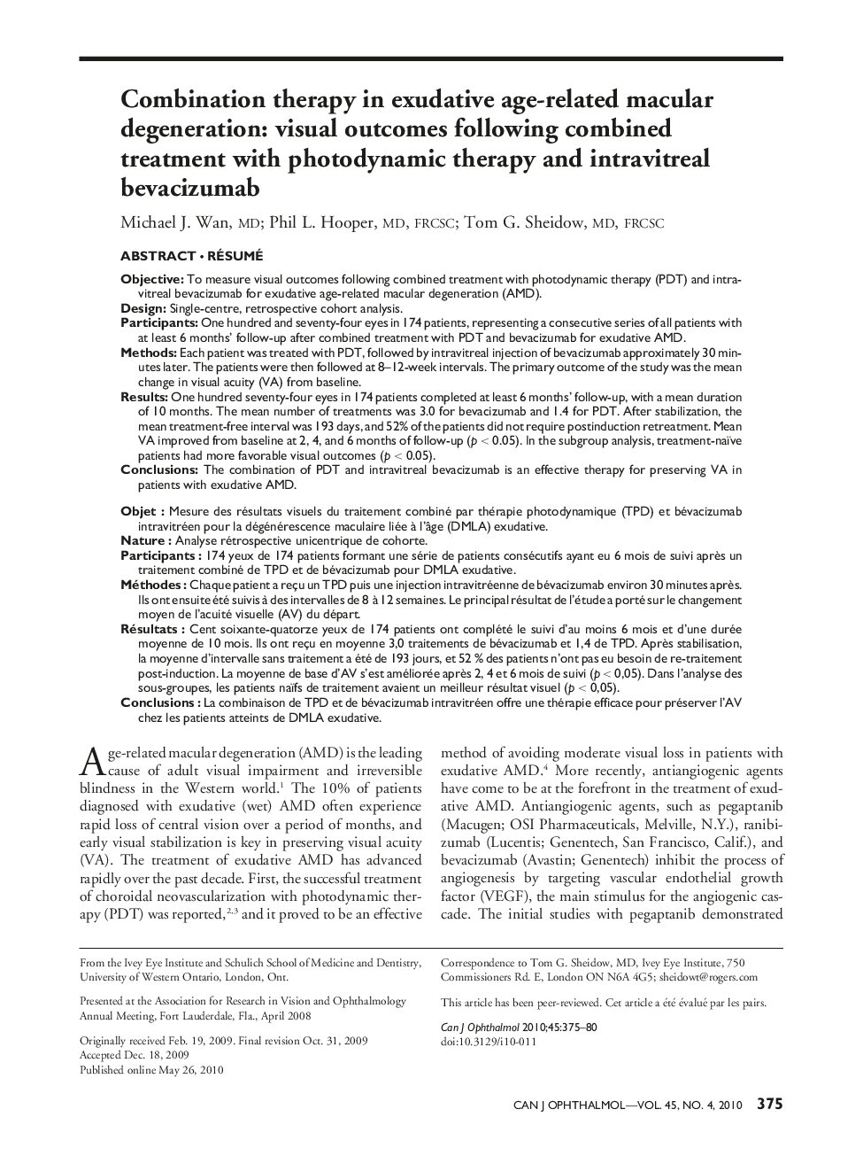 Combination therapy in exudative age-related macular degeneration: visual outcomes following combined treatment with photodynamic therapy and intravitreal bevacizumab 12