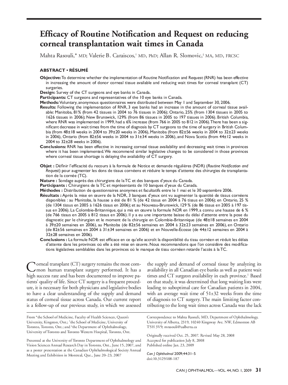 Efficacy of Routine Notification and Request on reducing corneal transplantation wait times in Canada 1