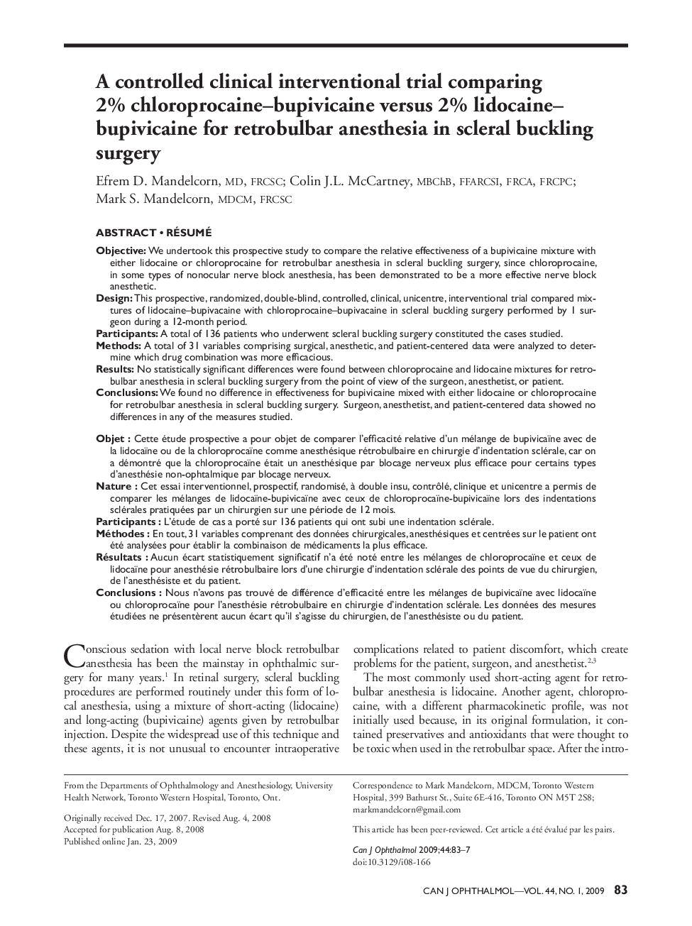 A controlled clinical interventional trial comparing 2% chloroprocaine-bupivicaine versus 2% lidocaine-bupivicaine for retrobulbar anesthesia in scleral buckling surgery a