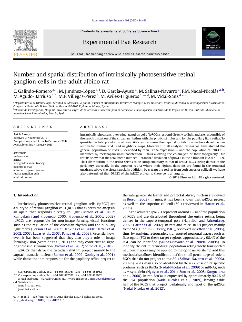 Number and spatial distribution of intrinsically photosensitive retinal ganglion cells in the adult albino rat