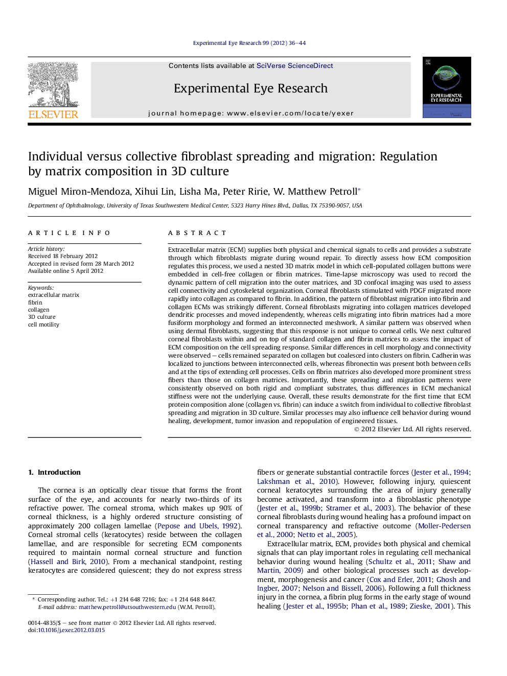 Individual versus collective fibroblast spreading and migration: Regulation by matrix composition in 3D culture