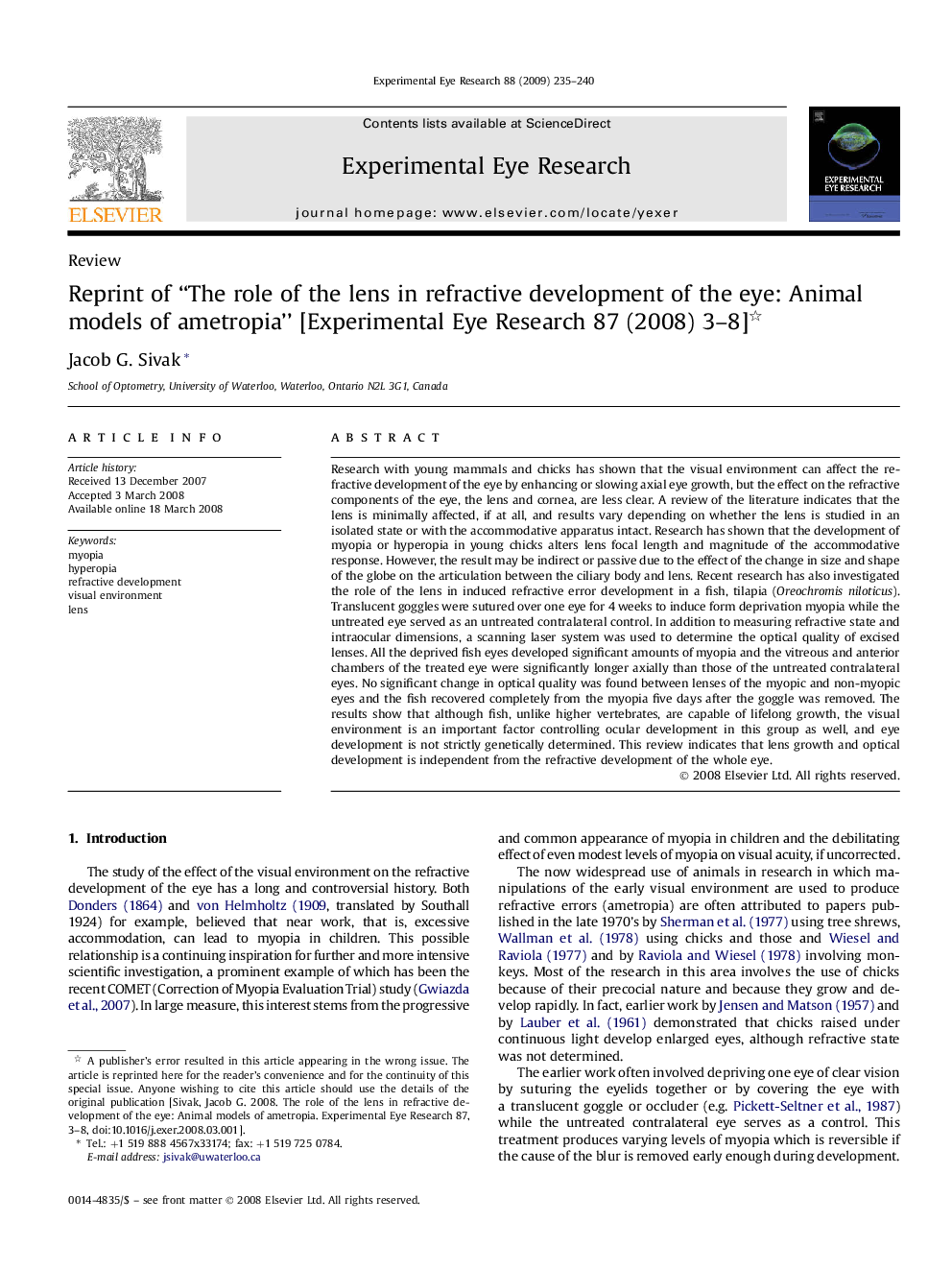 Reprint of “The role of the lens in refractive development of the eye: Animal models of ametropia” [Experimental Eye Research 87 (2008) 3–8] 