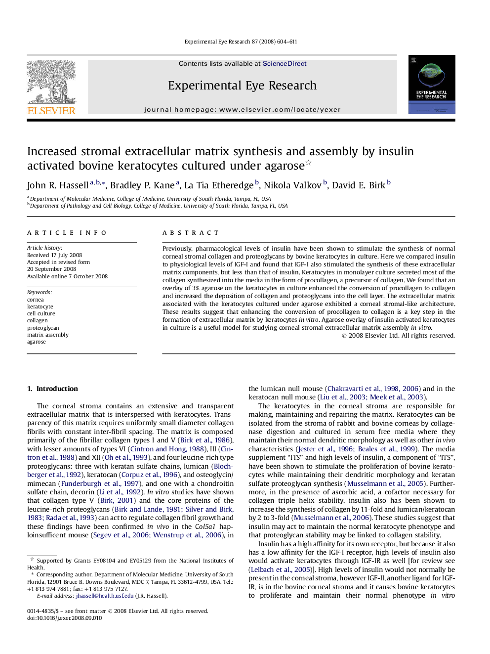 Increased stromal extracellular matrix synthesis and assembly by insulin activated bovine keratocytes cultured under agarose 