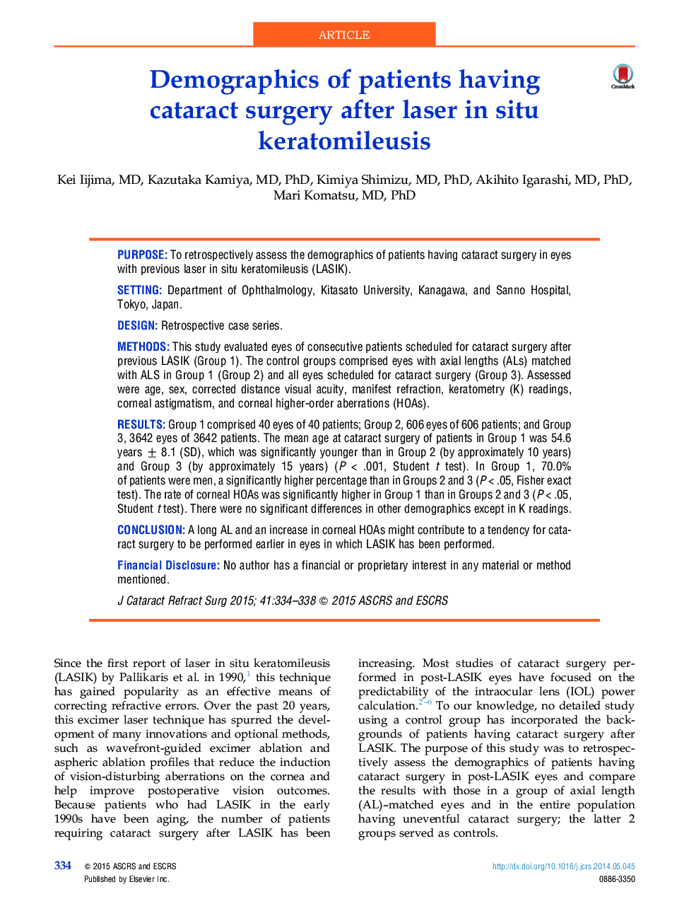 Demographics of patients having cataractÂ surgery after laser in situ keratomileusis
