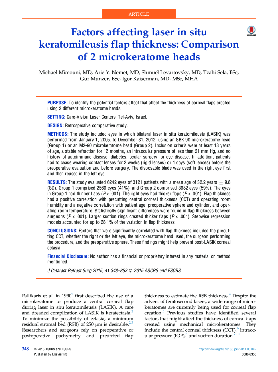 Factors affecting laser in situ keratomileusis flap thickness: Comparison of 2 microkeratome heads