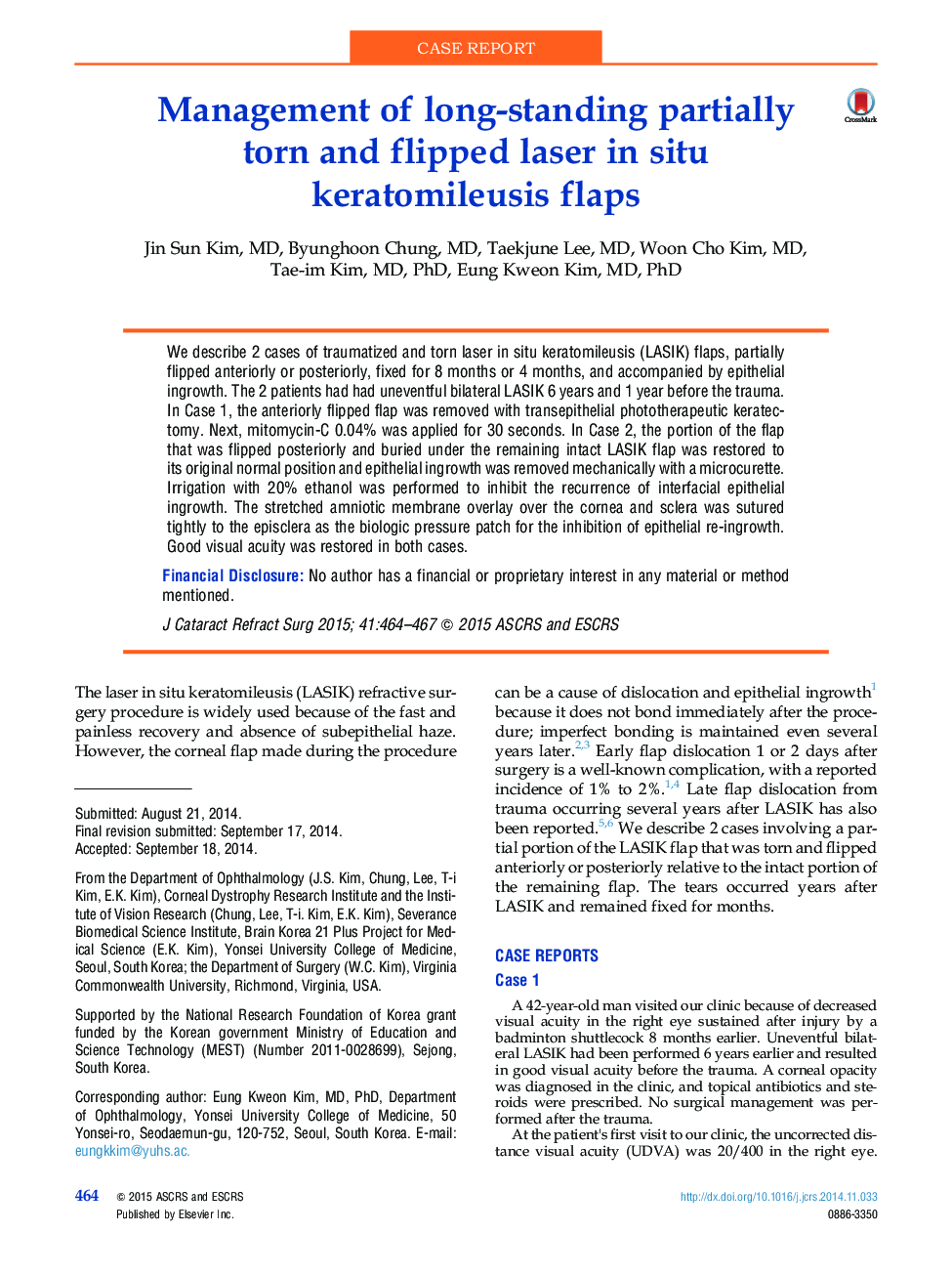 Management of long-standing partially torn and flipped laser in situ keratomileusis flaps 