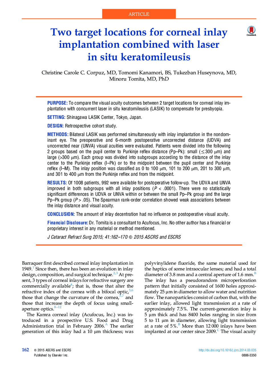 Two target locations for corneal inlay implantation combined with laser in situÂ keratomileusis