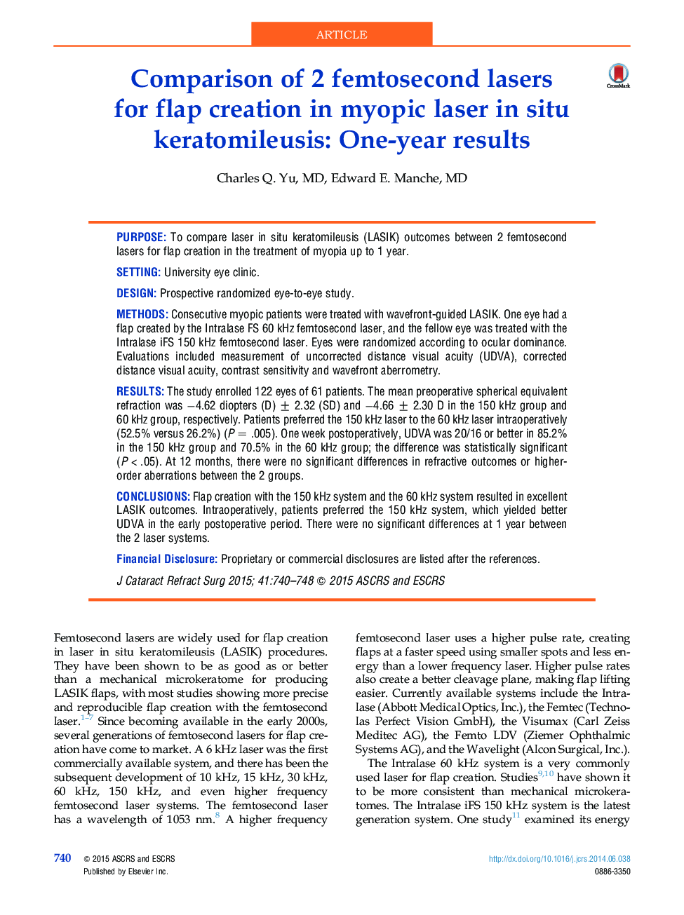 Comparison of 2 femtosecond lasers for flap creation in myopic laser in situ keratomileusis: One-year results