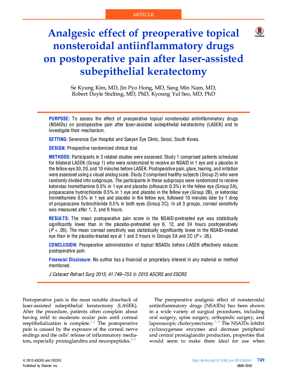 Analgesic effect of preoperative topical nonsteroidal antiinflammatory drugs onÂ postoperative pain after laser-assisted subepithelial keratectomy