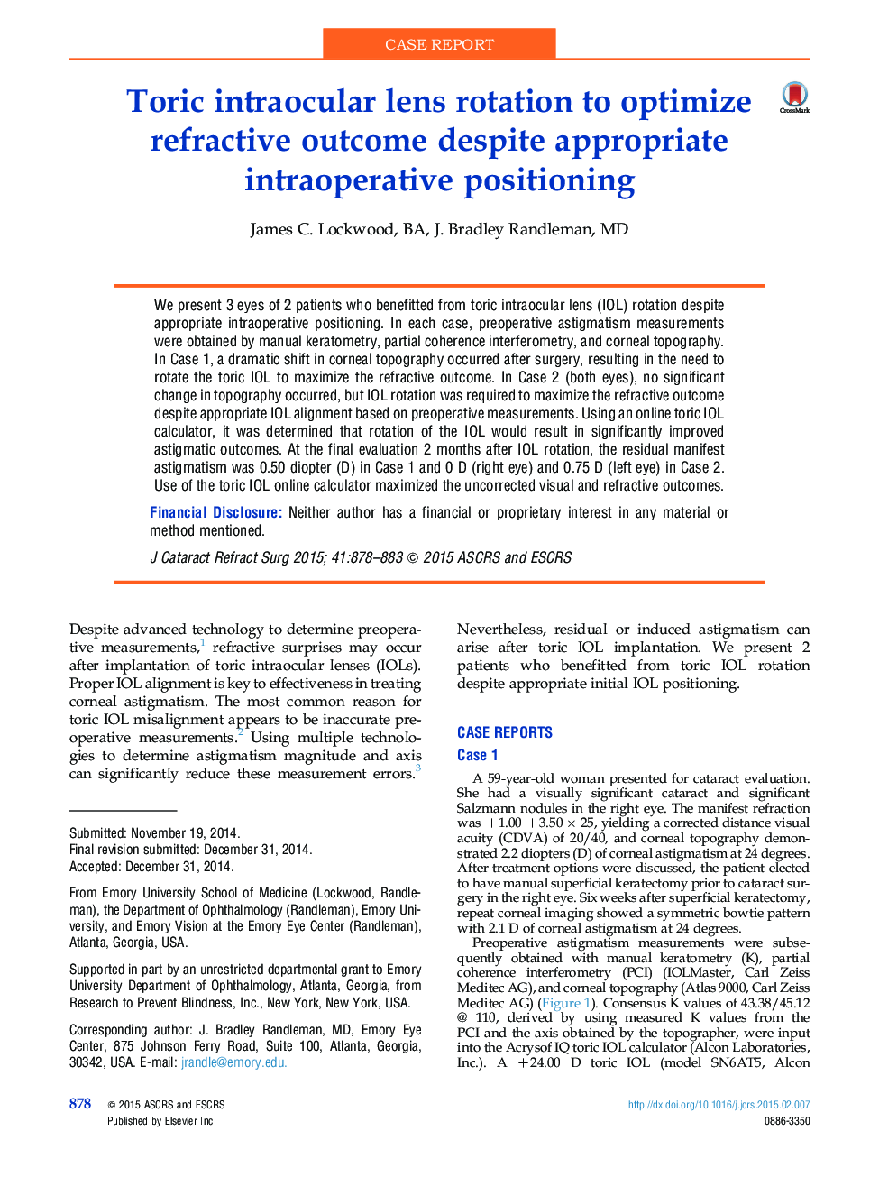Toric intraocular lens rotation to optimize refractive outcome despite appropriate intraoperative positioning