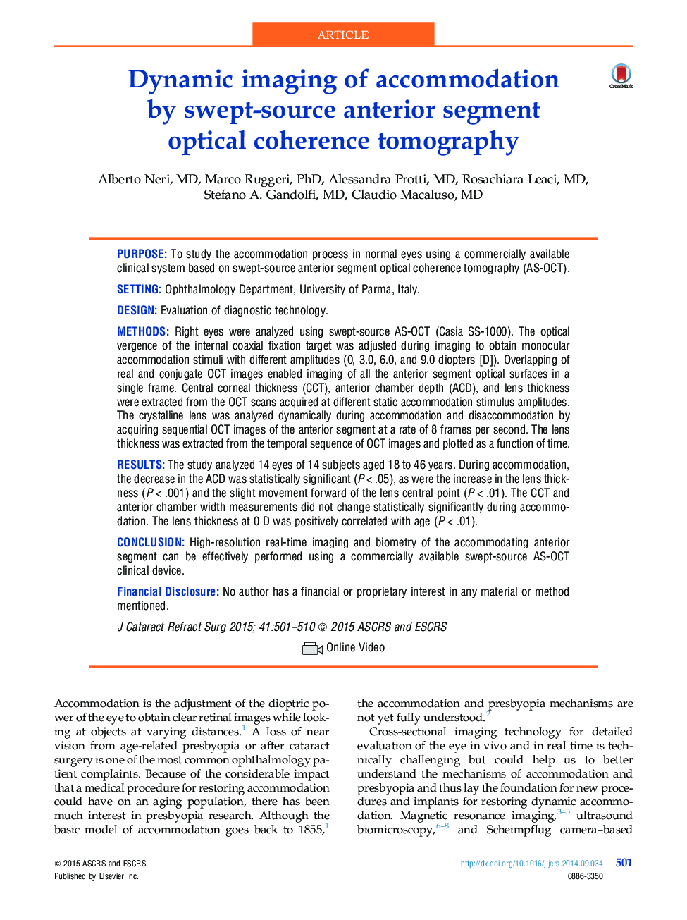 Dynamic imaging of accommodation by swept-source anterior segment optical coherence tomography 