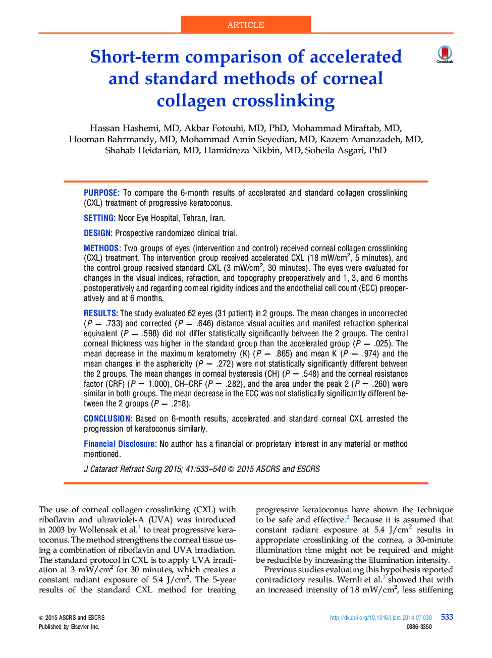Short-term comparison of accelerated and standard methods of corneal collagen crosslinking