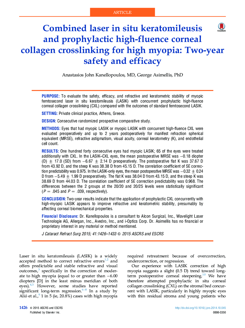 Combined laser in situ keratomileusis andÂ prophylactic high-fluence corneal collagen crosslinking for high myopia: Two-year safety and efficacy