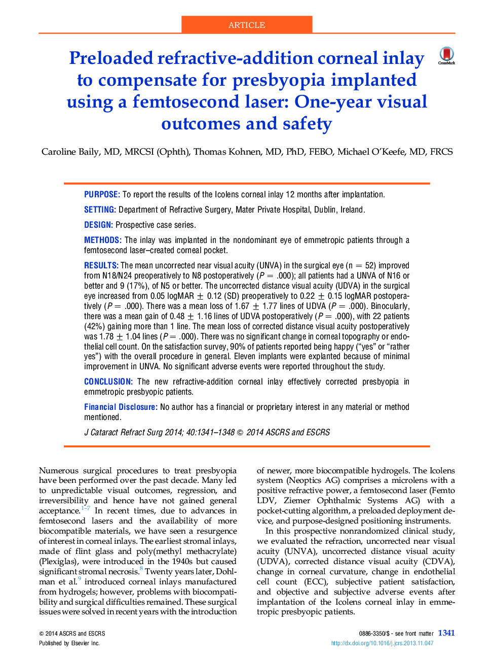 Preloaded refractive-addition corneal inlay to compensate for presbyopia implanted using a femtosecond laser: One-year visual outcomes and safety