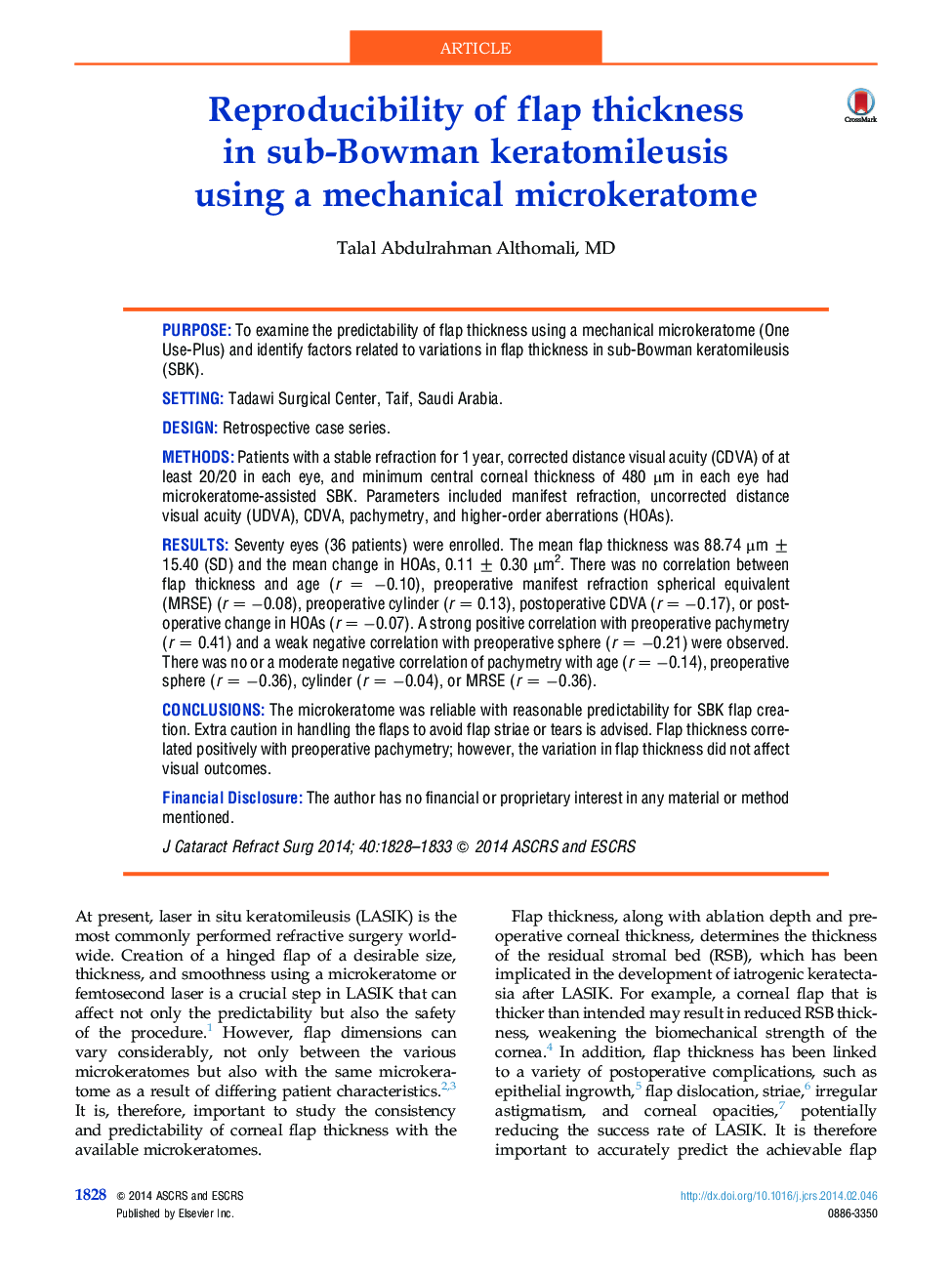 Reproducibility of flap thickness in sub-Bowman keratomileusis using a mechanical microkeratome