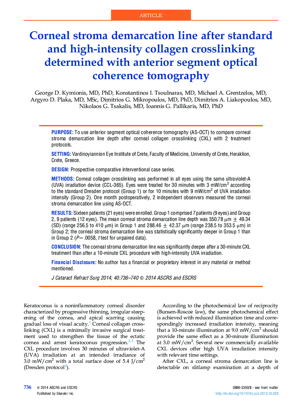 Corneal stroma demarcation line after standard and high-intensity collagen crosslinking determined with anterior segment optical coherence tomography