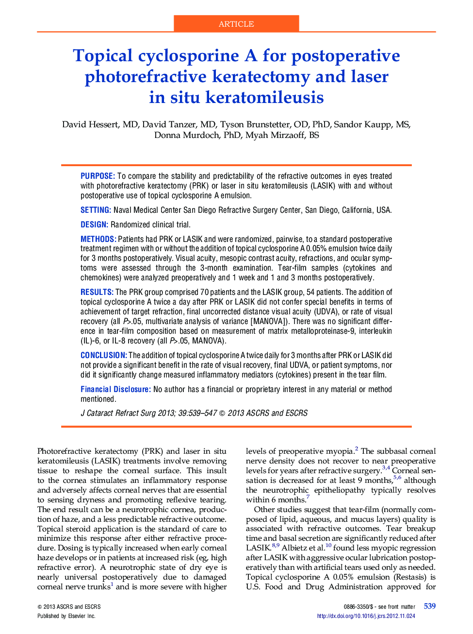 Topical cyclosporine A for postoperative photorefractive keratectomy and laser in situ keratomileusis 