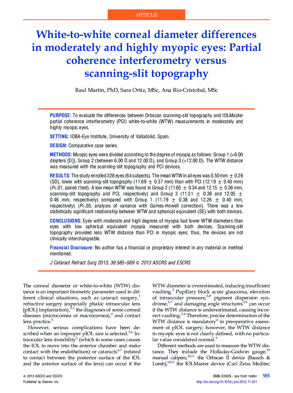 White-to-white corneal diameter differences inÂ moderately and highly myopic eyes: Partial coherence interferometry versus scanning-slitÂ topography