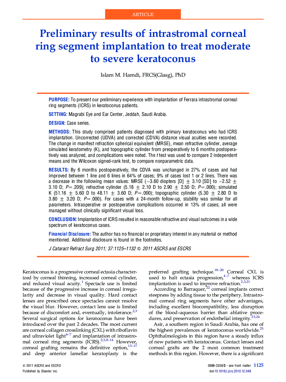 Preliminary results of intrastromal corneal ring segment implantation to treat moderate to severe keratoconus