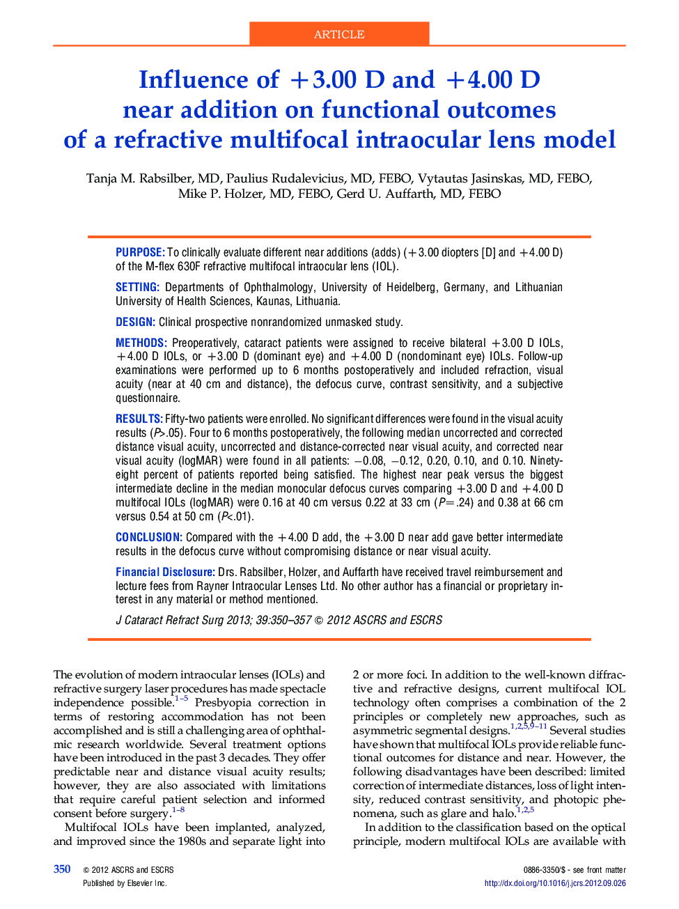 Influence of +3.00 D and +4.00 D near addition on functional outcomes of a refractive multifocal intraocular lens model