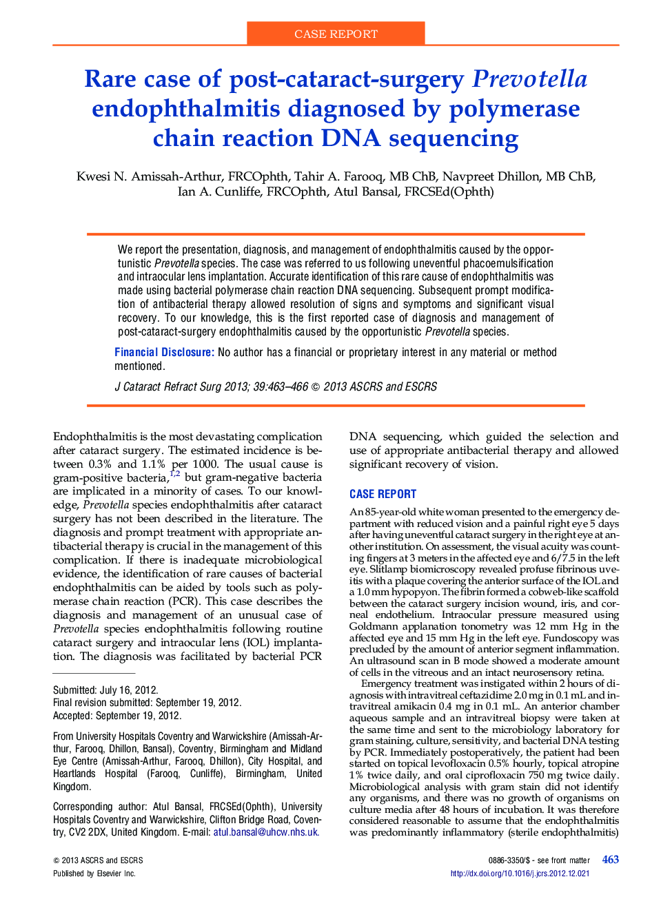 Rare case of post-cataract-surgery Prevotella endophthalmitis diagnosed by polymerase chainÂ reaction DNA sequencing