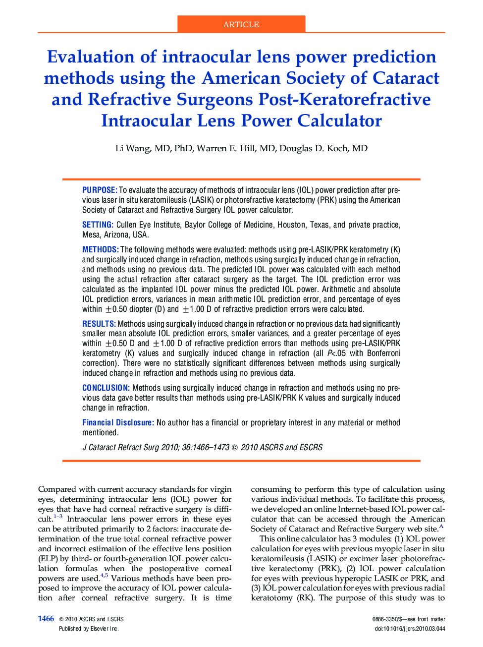 Evaluation of intraocular lens power prediction methods using the American Society of Cataract and Refractive Surgeons Post-Keratorefractive Intraocular Lens Power Calculator