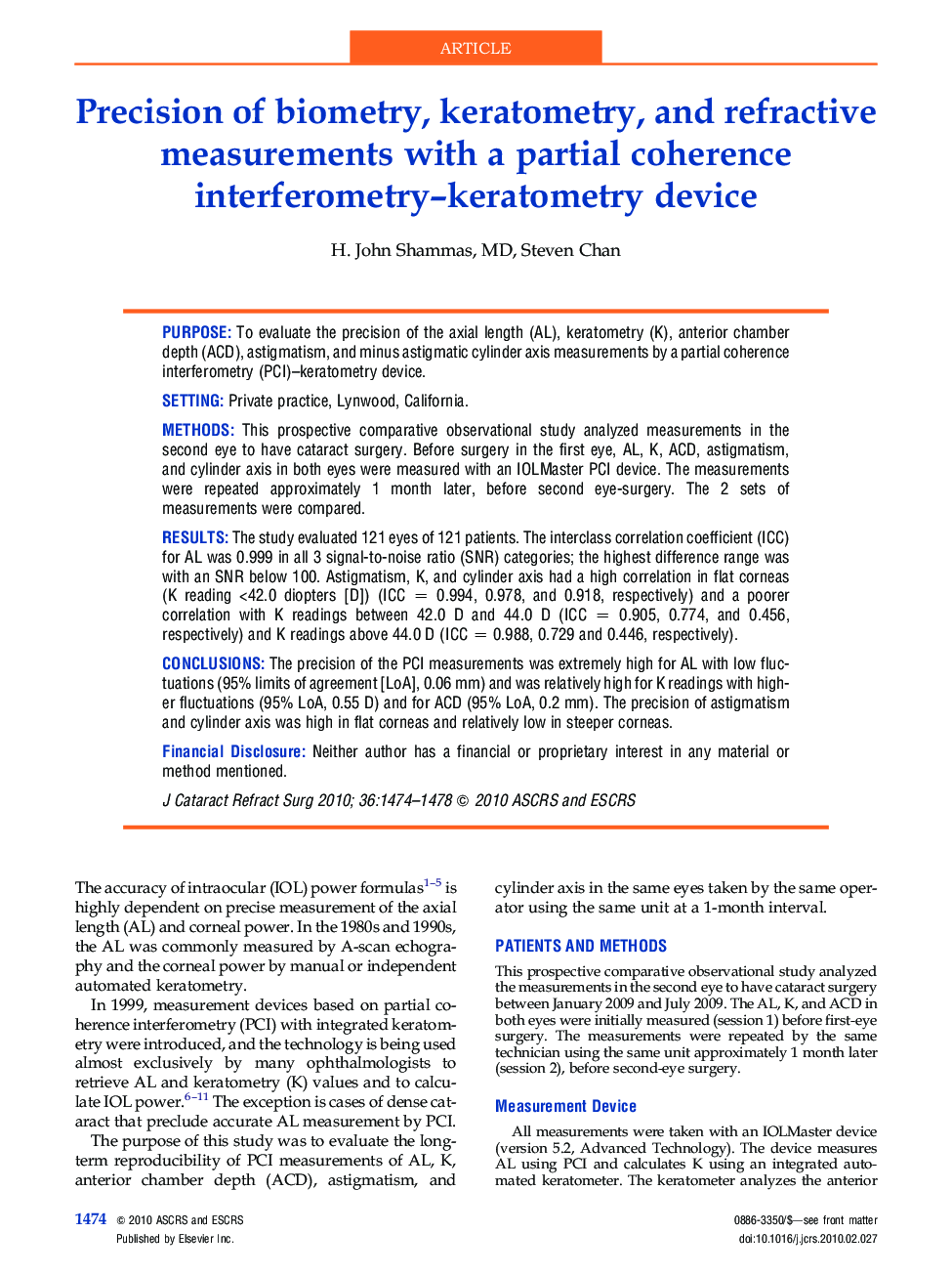 Precision of biometry, keratometry, and refractive measurements with a partial coherence interferometry-keratometry device