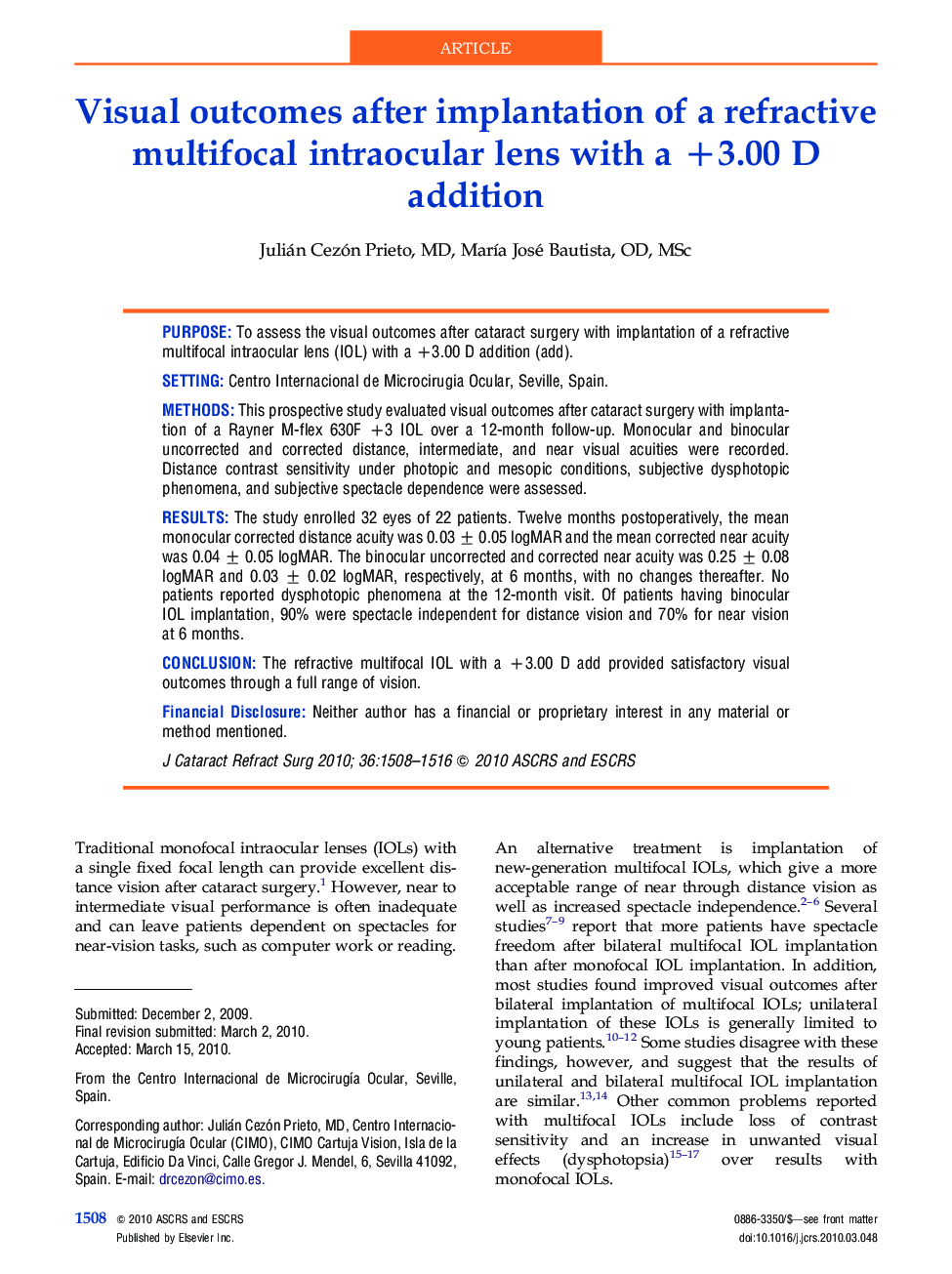 Visual outcomes after implantation of a refractive multifocal intraocular lens with a +3.00 D addition