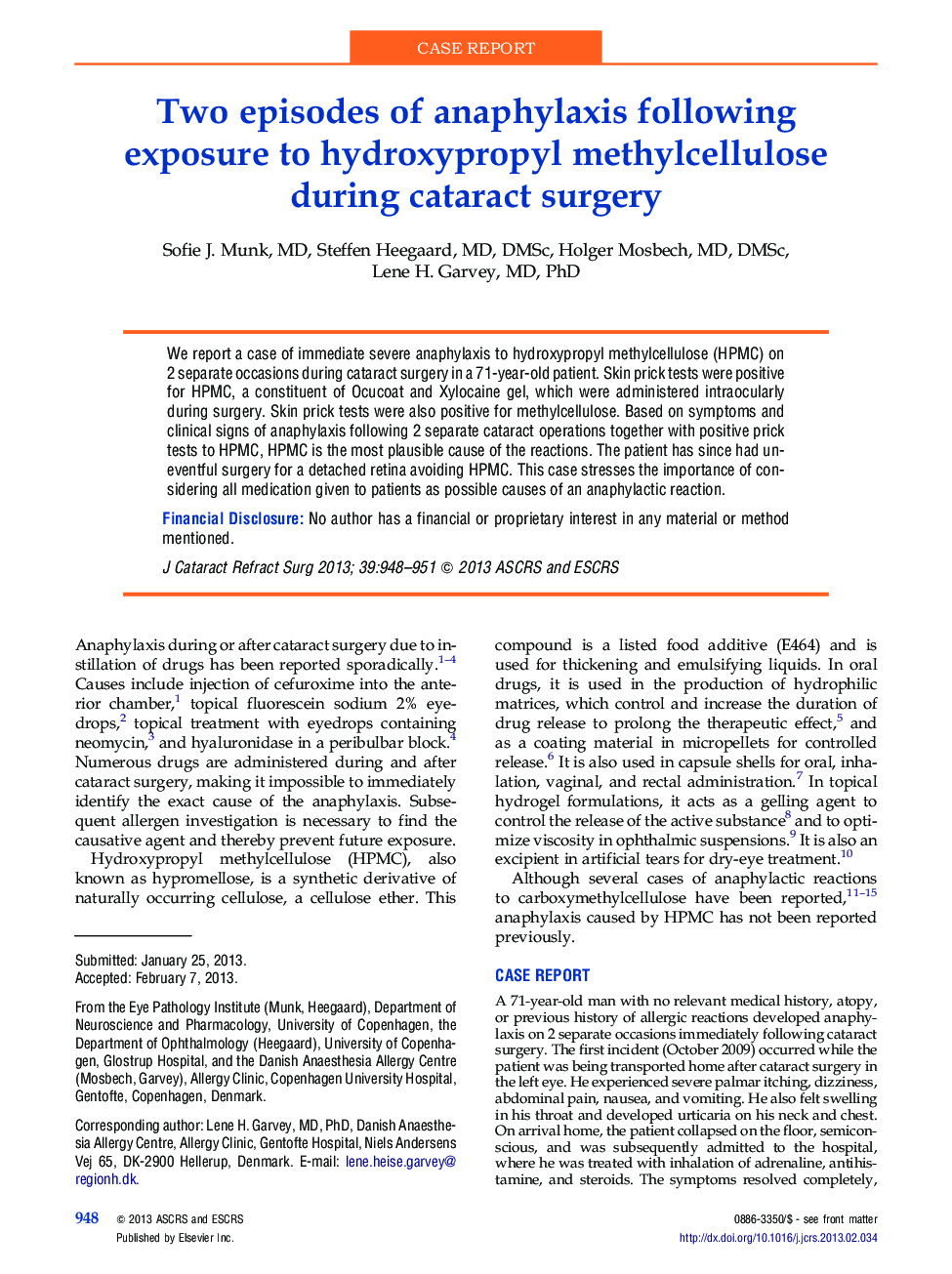Two episodes of anaphylaxis following exposure to hydroxypropyl methylcellulose during cataract surgery