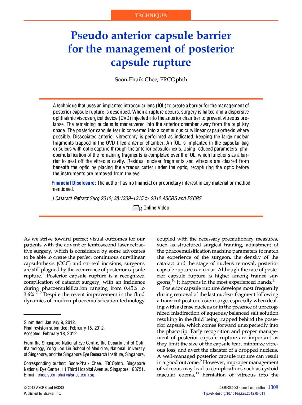 Pseudo anterior capsule barrier for the management of posterior capsule rupture