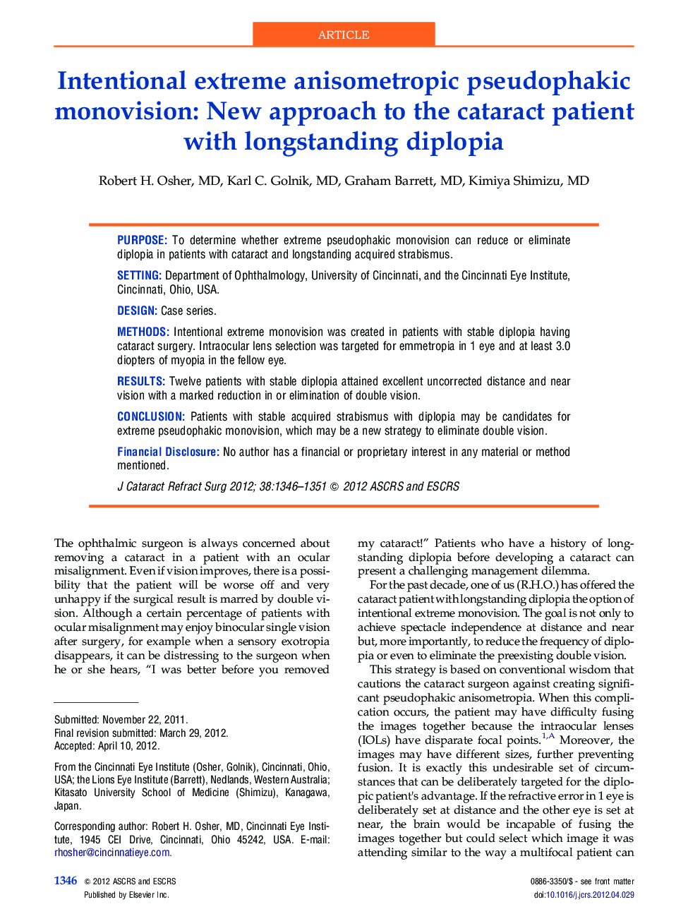 Intentional extreme anisometropic pseudophakic monovision: New approach to the cataract patient with longstanding diplopia