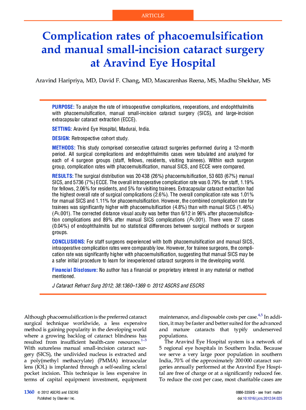Complication rates of phacoemulsification and manual small-incision cataract surgery at Aravind Eye Hospital
