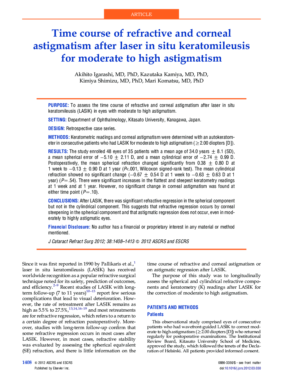 Time course of refractive and corneal astigmatism after laser in situ keratomileusis for moderate to high astigmatism
