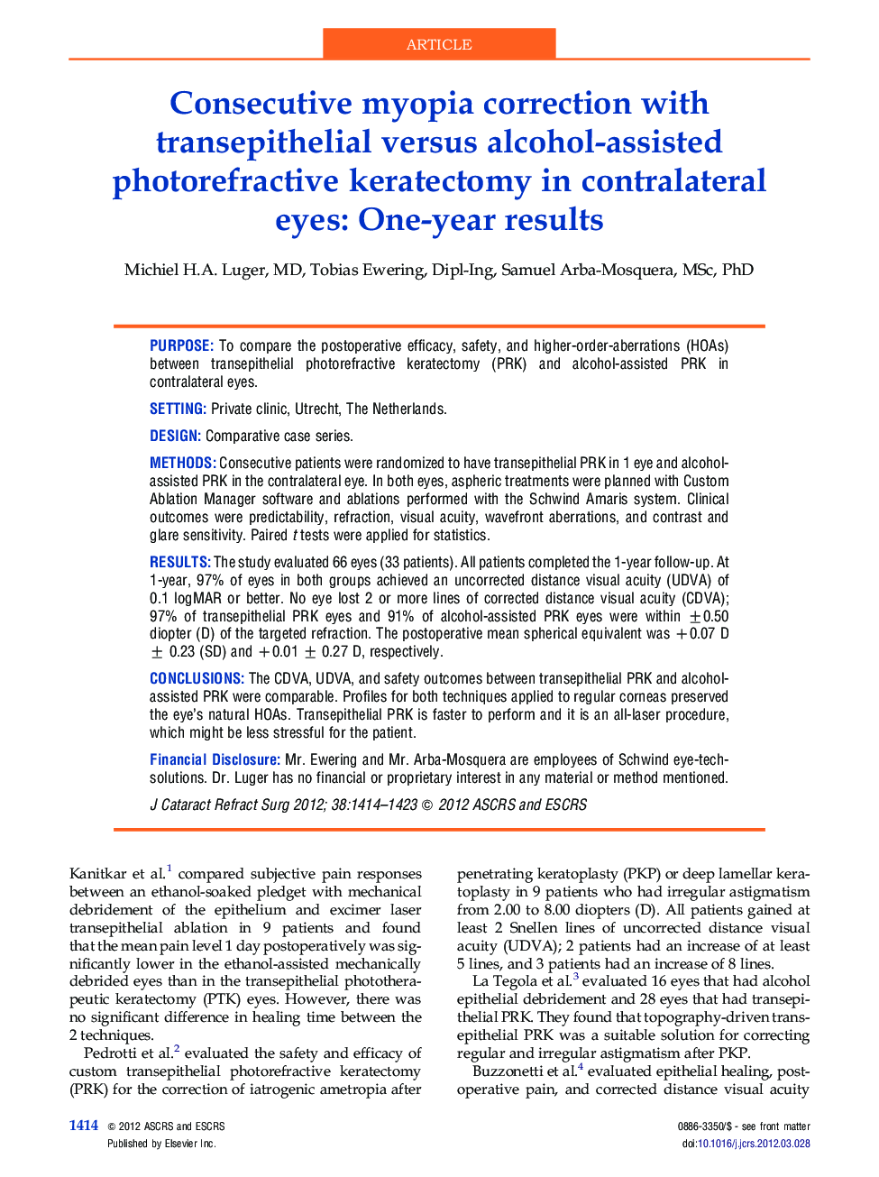 Consecutive myopia correction with transepithelial versus alcohol-assisted photorefractive keratectomy in contralateral eyes: One-year results