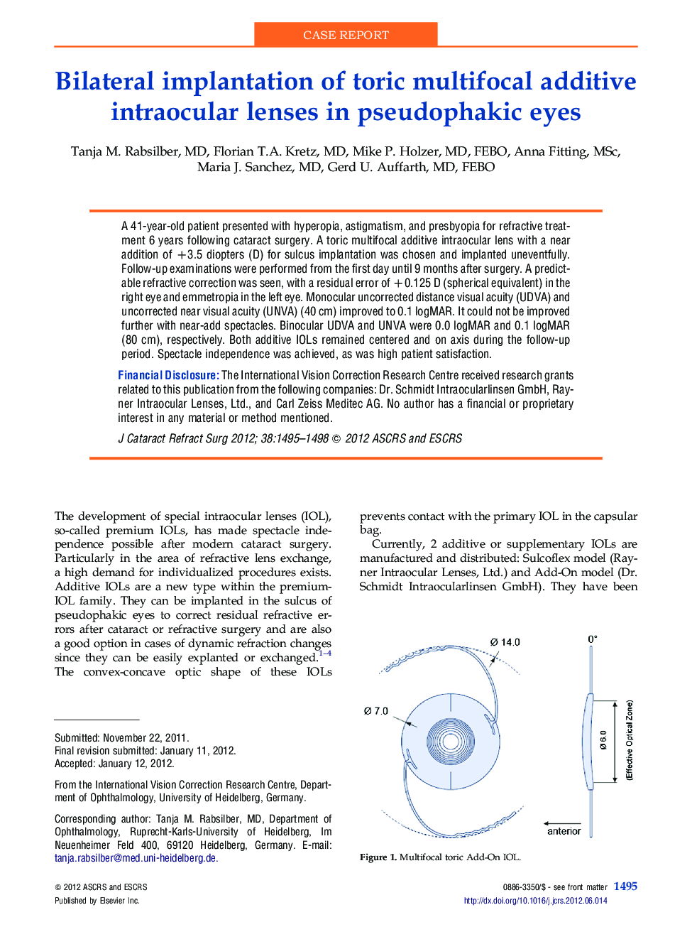 Bilateral implantation of toric multifocal additive intraocular lenses in pseudophakic eyes