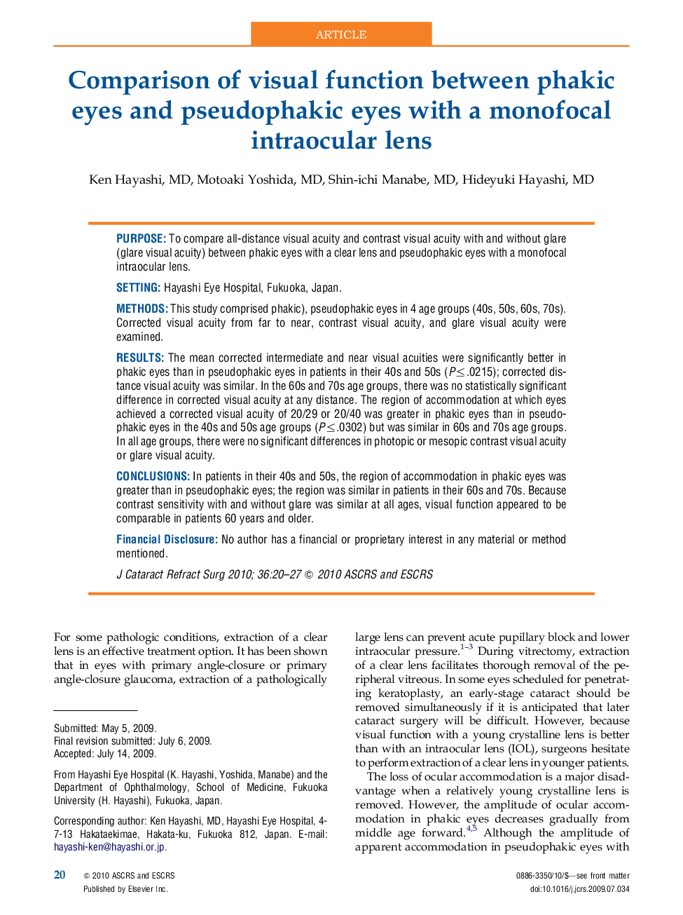 Comparison of visual function between phakic eyes and pseudophakic eyes with a monofocal intraocular lens